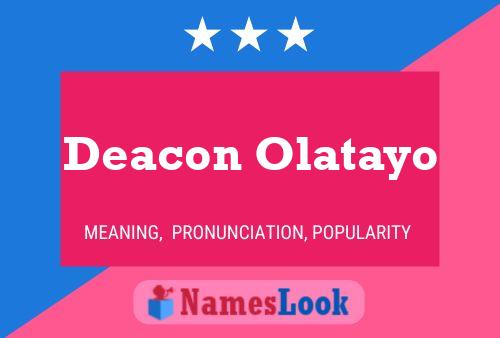 Affiche de nom Deacon Olatayo