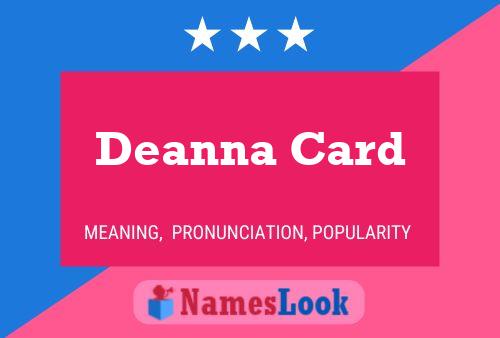 Affiche de nom Deanna Card