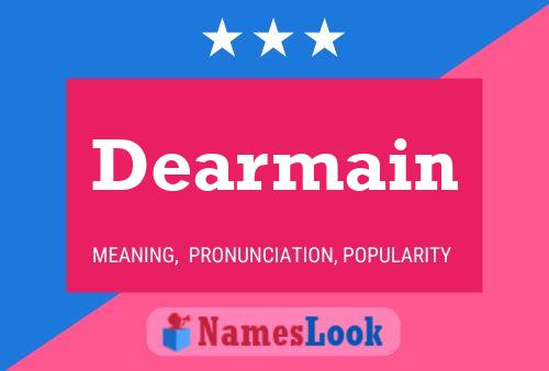 Affiche de nom Dearmain