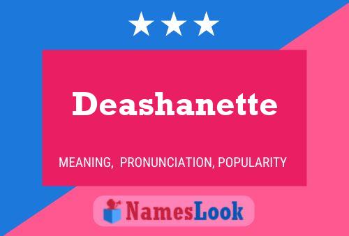 Affiche de nom Deashanette