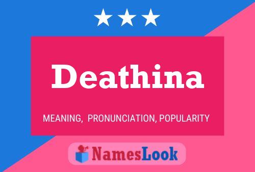 Affiche de nom Deathina