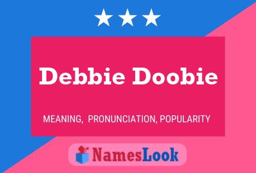 Affiche de nom Debbie Doobie