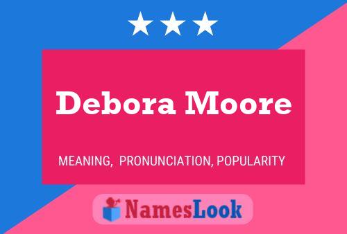 Affiche de nom Debora Moore