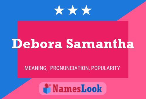 Affiche de nom Debora Samantha