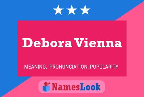 Affiche de nom Debora Vienna