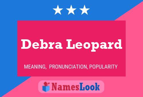 Affiche de nom Debra Leopard