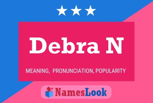 Affiche de nom Debra N