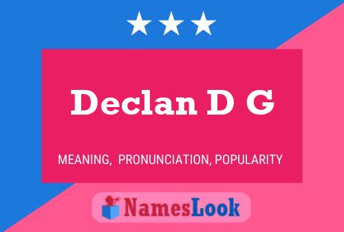 Affiche de nom Declan D G