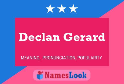 Affiche de nom Declan Gerard