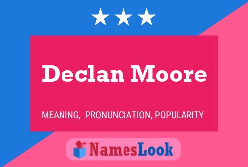 Affiche de nom Declan Moore