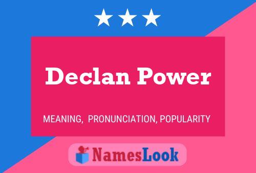 Affiche de nom Declan Power