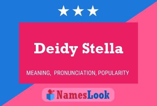 Affiche de nom Deidy Stella