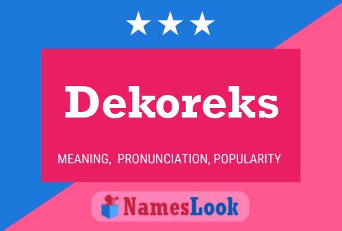 Affiche de nom Dekoreks