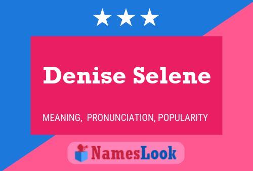 Affiche de nom Denise Selene