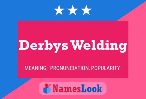 Affiche de nom Derbys Welding