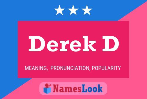 Affiche de nom Derek D