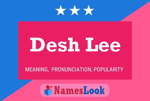 Affiche de nom Desh Lee