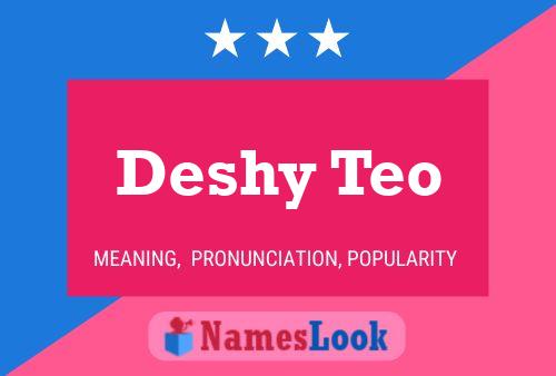 Affiche de nom Deshy Teo