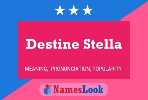 Affiche de nom Destine Stella