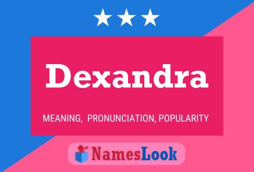 Affiche de nom Dexandra