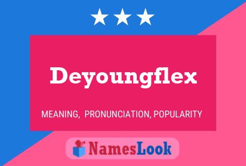 Affiche de nom Deyoungflex