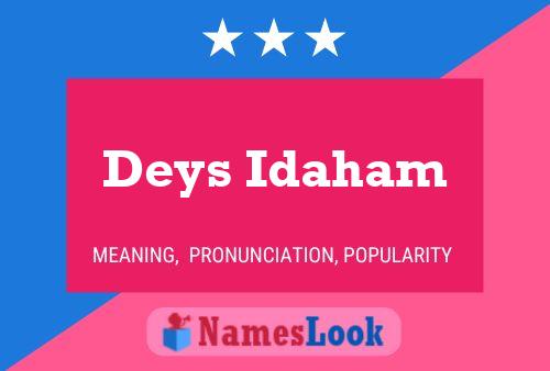 Affiche de nom Deys Idaham