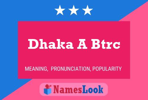 Affiche de nom Dhaka A Btrc