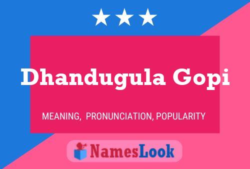 Affiche de nom Dhandugula Gopi