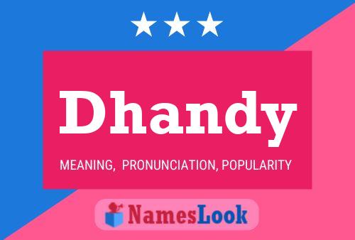 Affiche de nom Dhandy