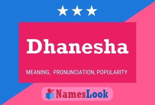 Affiche de nom Dhanesha