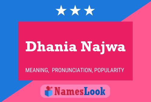 Affiche de nom Dhania Najwa