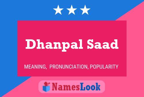 Affiche de nom Dhanpal Saad