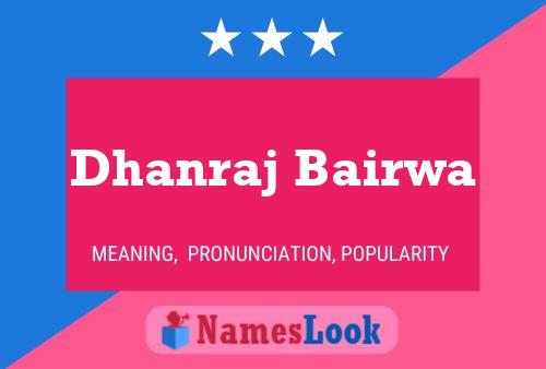 Affiche de nom Dhanraj Bairwa