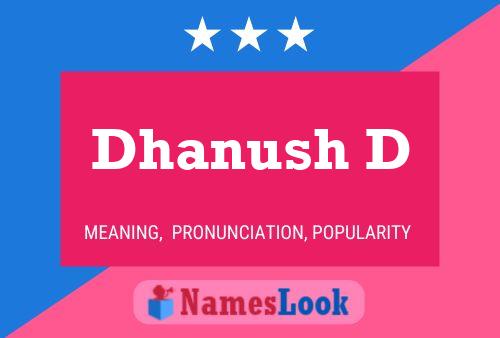 Affiche de nom Dhanush D