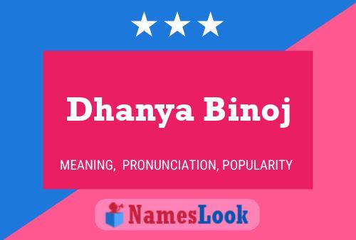 Affiche de nom Dhanya Binoj