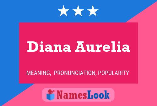 Affiche de nom Diana Aurelia