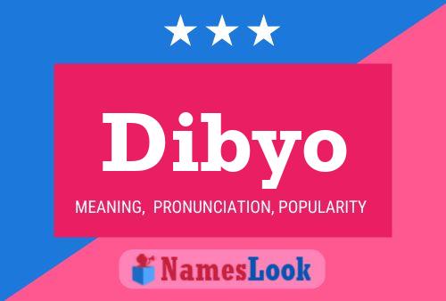 Affiche de nom Dibyo