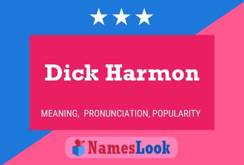 Affiche de nom Dick Harmon