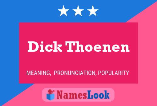 Affiche de nom Dick Thoenen