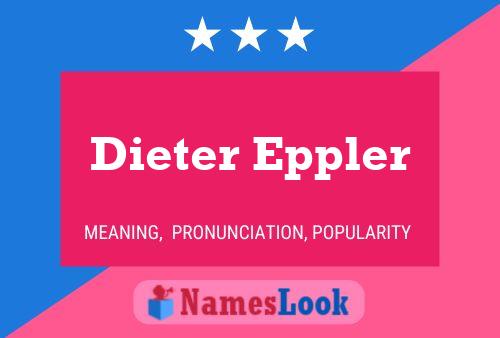 Affiche de nom Dieter Eppler