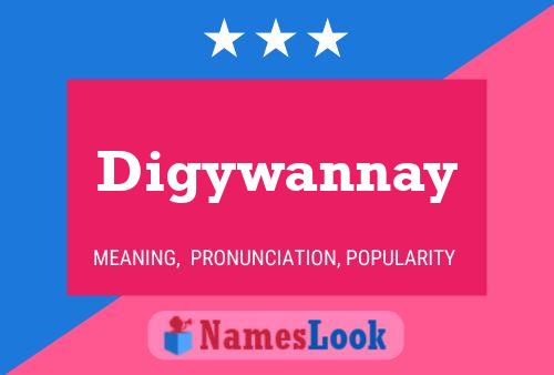 Affiche de nom Digywannay