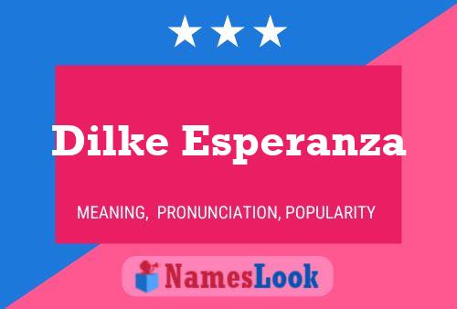 Affiche de nom Dilke Esperanza