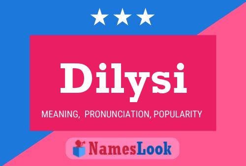 Affiche de nom Dilysi