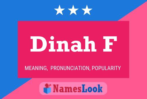 Affiche de nom Dinah F