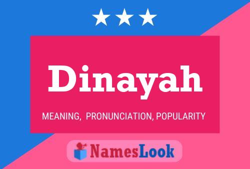 Affiche de nom Dinayah