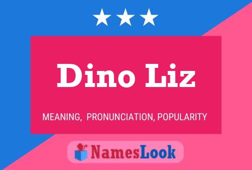 Affiche de nom Dino Liz