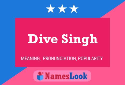 Affiche de nom Dive Singh