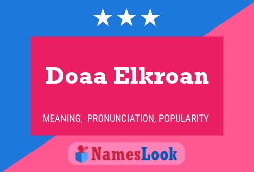 Affiche de nom Doaa Elkroan