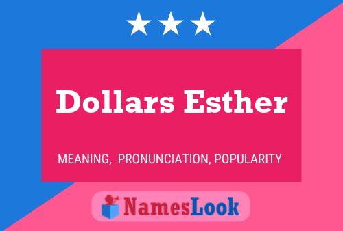 Affiche de nom Dollars Esther