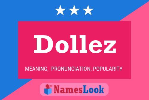 Affiche de nom Dollez